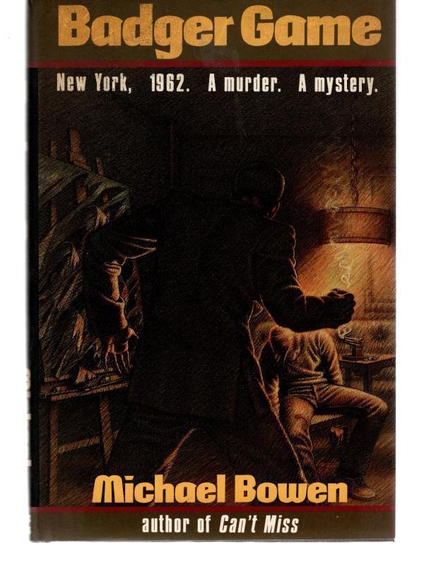 Badger Game by Michael Bowen