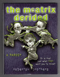 The McAtrix Derided by Adam Roberts Signed