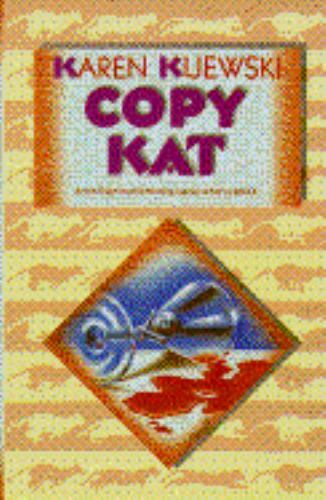 Copy Kat by Karen Kijewski (First Edition) Uncorrected Proof