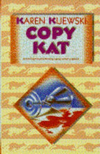 Copy Kat by Karen Kijewski (First Edition) Uncorrected Proof