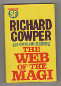 The Web of the Magi by Richard Cowper (First UK Edition) Gollancz File Copy
