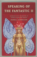 Speaking of the Fantastic 2 by Darrell Schweitzer (editor) Signed