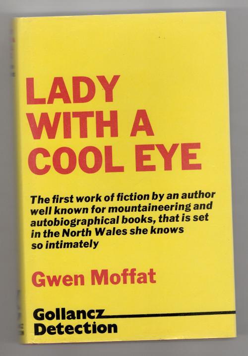 Lady with a Cool Eye by Gwen Moffat (1st Edition) Gollancz File Copy