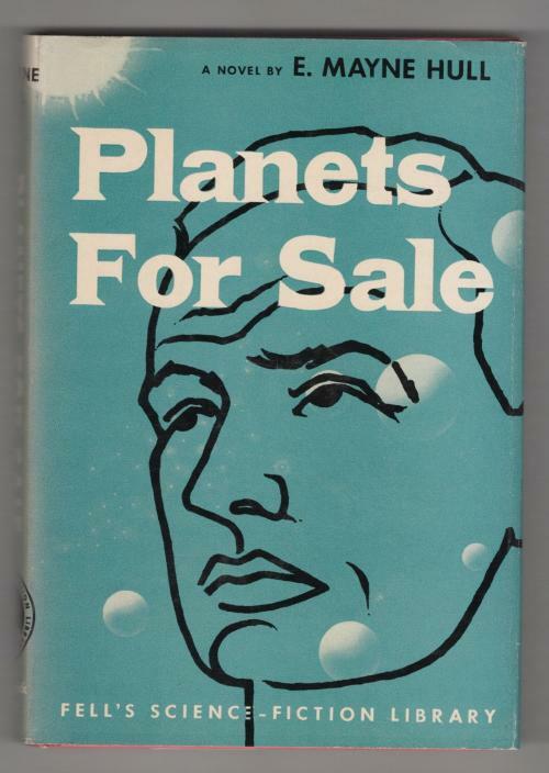 Planets for Sale by E. Mayne Hull (First Edition)