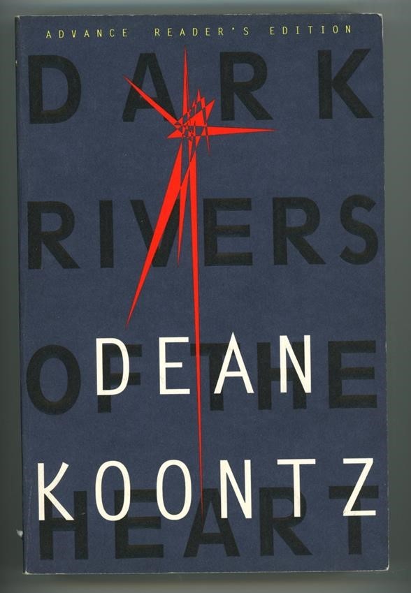 Dark Rivers of the Heart by Dean Koontz Signed (ARC)