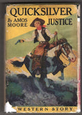Quicksilver Justice by Amos Moore (First Edition)