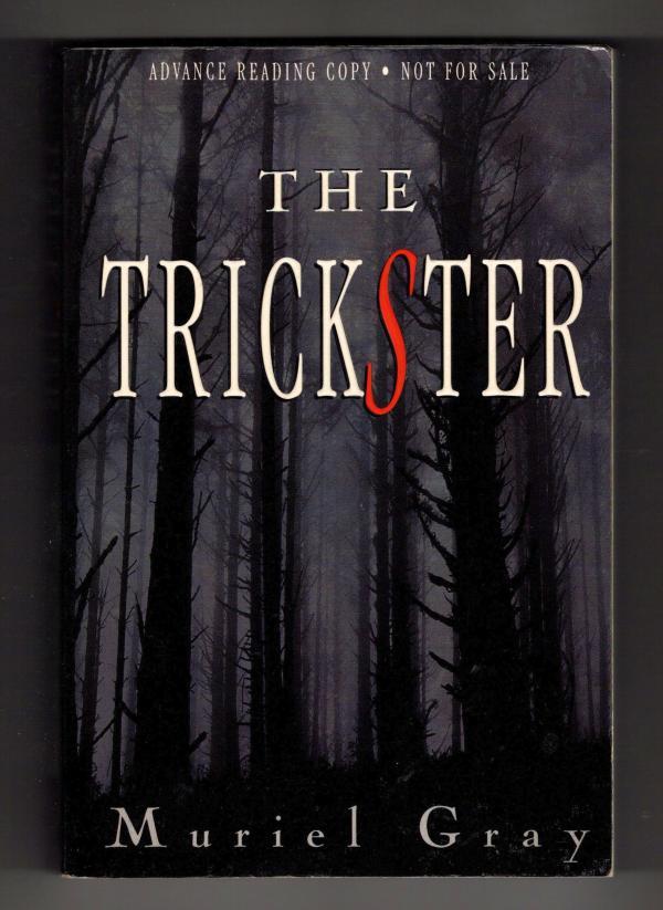 The Trickster by Muriel Gray (First U.S. Edition) Advance Reading Copy