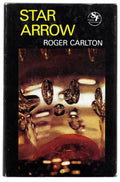 Star Arrow by Roger Carlton (First UK Edition)