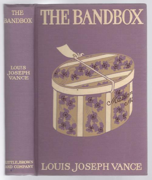 The Bandbox by Louis Joseph Vance (First Edition) Hubin Listed