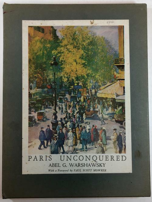 Paris Unconquered by Abel G. Warshawsky (First Edition) Signed