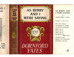 As Berry and I Were Saying by Dornford Yates (File Copy)