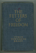 The Fetters of Freedom by Cyrus Townsend Brady