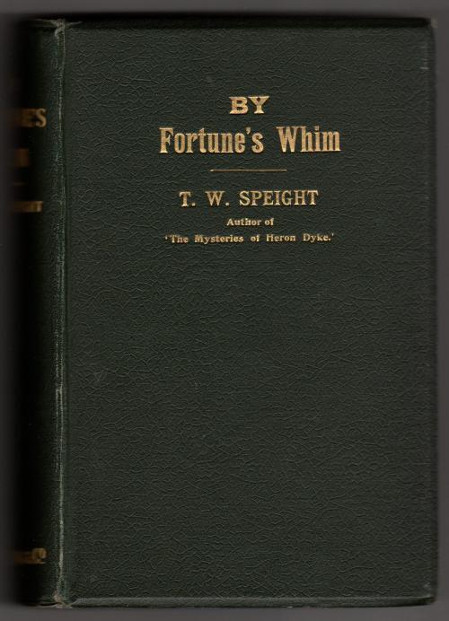 By Fortune's Whim by T.W. Speight (First Edition)