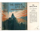 The Brave Live On by Leila S. Mackinlay (First Edition) Ward File Copy