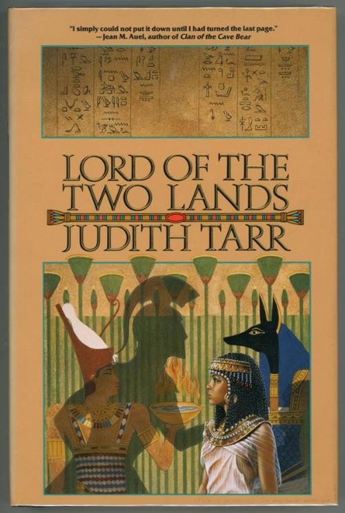 Lord of the Two Lands by Judith Tarr (First Edition)