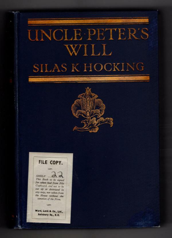 Uncle Peter's Will by Silas K. Hocking (First Edition) File Copy