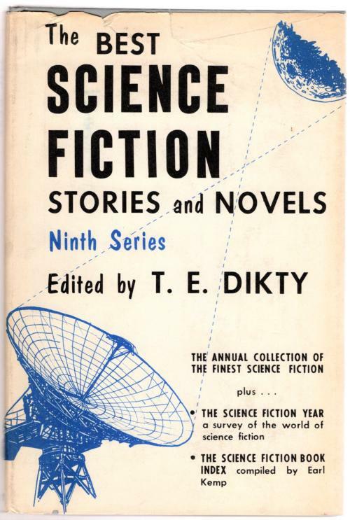 The Best Science Fiction Stories and Novels Edited by T. E. Dikty