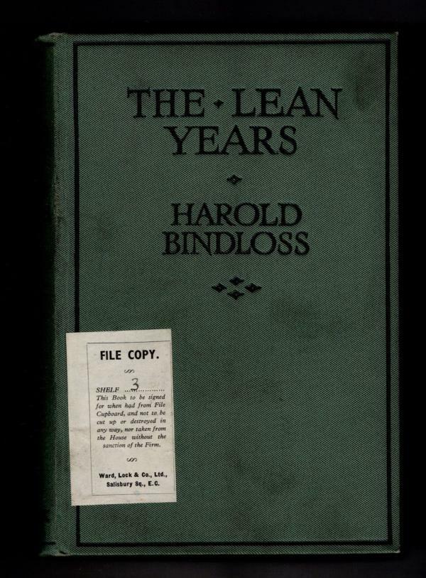 The Lean Years by Harold Bindloss (First Edition) File Copy