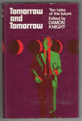 Tomorrow and Tomorrow by Damon Knight (Editor) 1st UK Edition, Gollancz File ...
