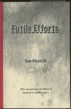 Futile Efforts by Tom Piccirilli (First Limited Edition) Signed