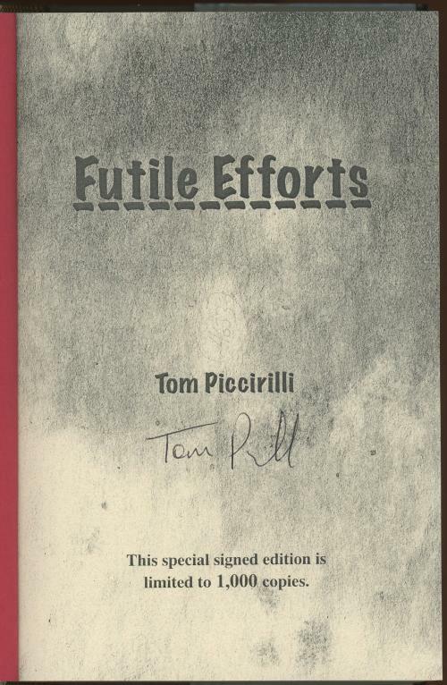 Futile Efforts by Tom Piccirilli (First Limited Edition) Signed