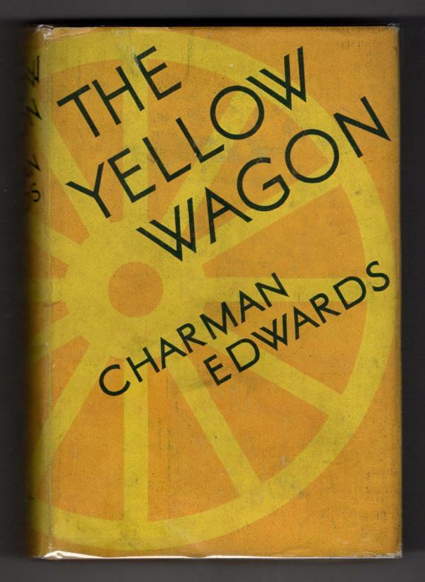 The Yellow Wagon by Charman Edwards (First Edition) Knopf rejection TLS