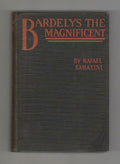 Bardelys the Magnificent (First U.S. Edition)