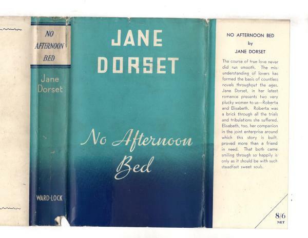 No Afternoon Bed by Jane Dorset (First Edition) File Copy