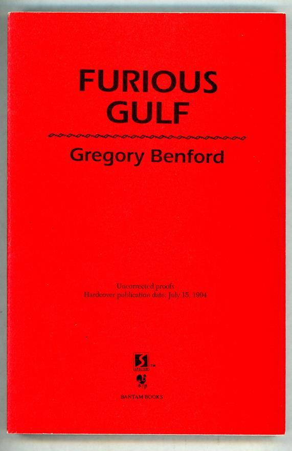 Furious Gulf by Gregory Benford (Signed) Advance/Proofs- High Grade