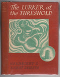 The Lurker at the Threshold by H.P. Lovecraft (First Edition) Signed by Derleth