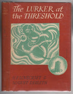 The Lurker at the Threshold by H.P. Lovecraft (First Edition) Signed by Derleth