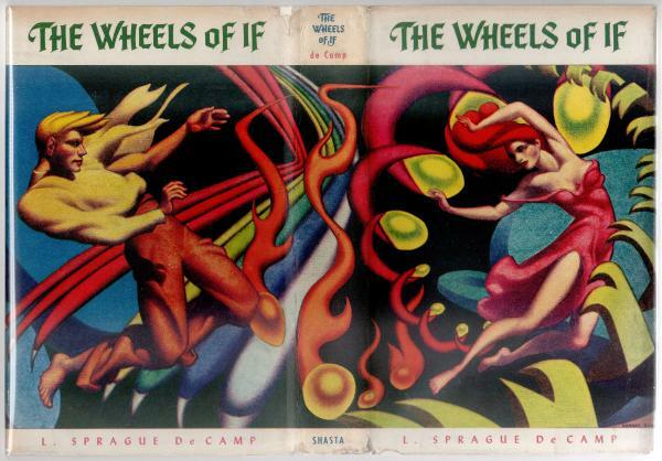 The Wheels of IF by L. Sprague de Camp (First Edition) Hannes Bok Cvr