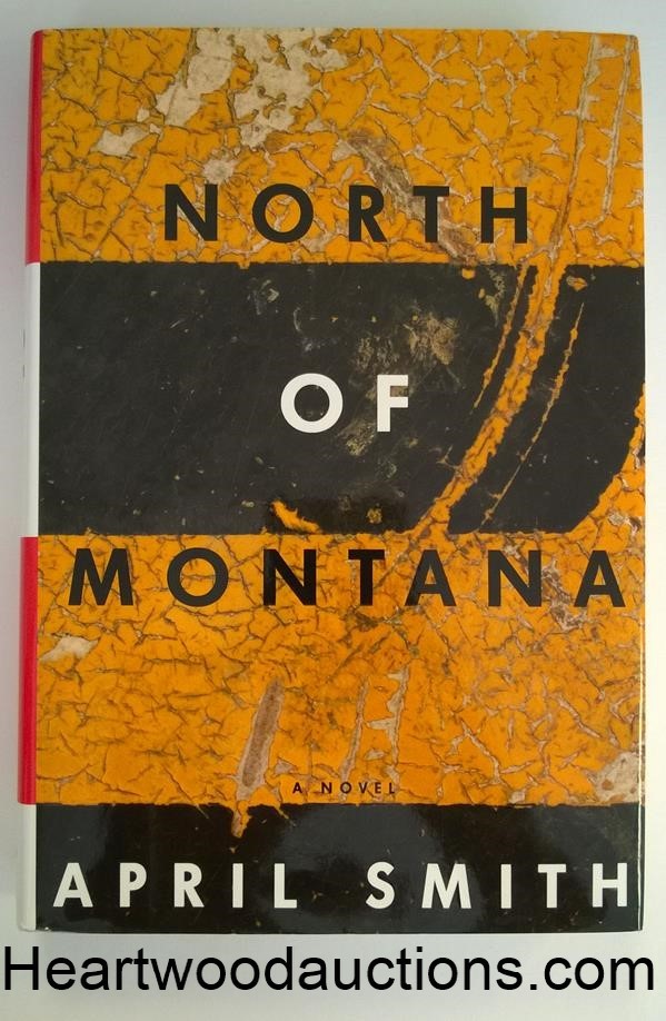North of Montana by April Smith FIRST