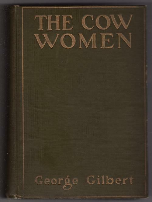The Cow Women by George Gilbert (First Edition)