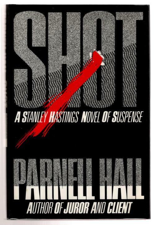 Shot by Parnell Hall (First Edition)
