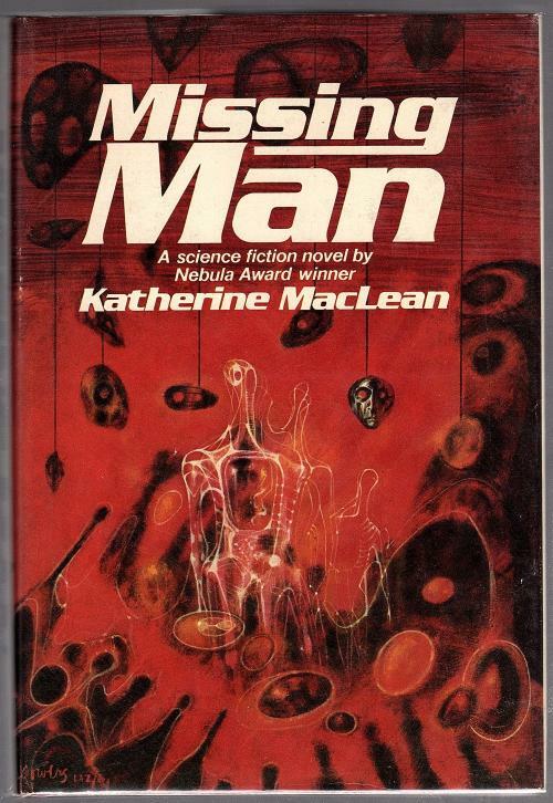 Missing Man by Katherine MacLean (First Edition)