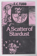 A Scatter of Stardust by E. C. Tubb