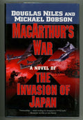 MacArthur's War by Douglas Niles Michael Dobson (First Edition)