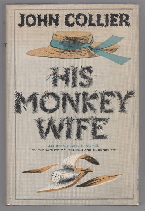 His Monkey Wife, or, Married to a Chimp by John Collier (First thus) Korshak'...