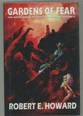 Gardens of Fear by Robert E. Howard