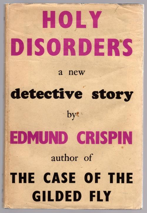 Holy Disorders by Edmund Crispin (First Edition)