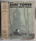 The Dark Tower by Francis Brett Young (First Edition)
