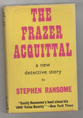 The Frazer Acquittal by Stephen Ransome (First UK Edition) Gollancz File Copy