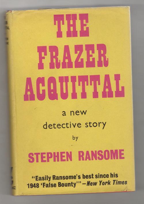 The Frazer Acquittal by Stephen Ransome (First UK Edition) Gollancz File Copy