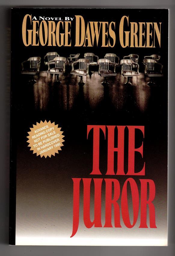 The Juror by George Dawes Green (Advance Copy) (SOFTCOVER)- High Grade