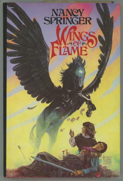 Wings of Flame by Nancy Springer (First Edition)