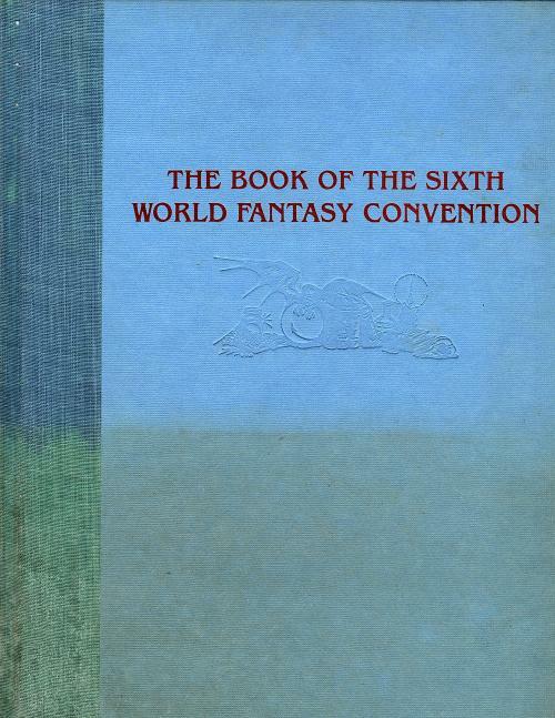 The Book of the Sixth World Fantasy Convention by Jack Vance (First Edition) ...