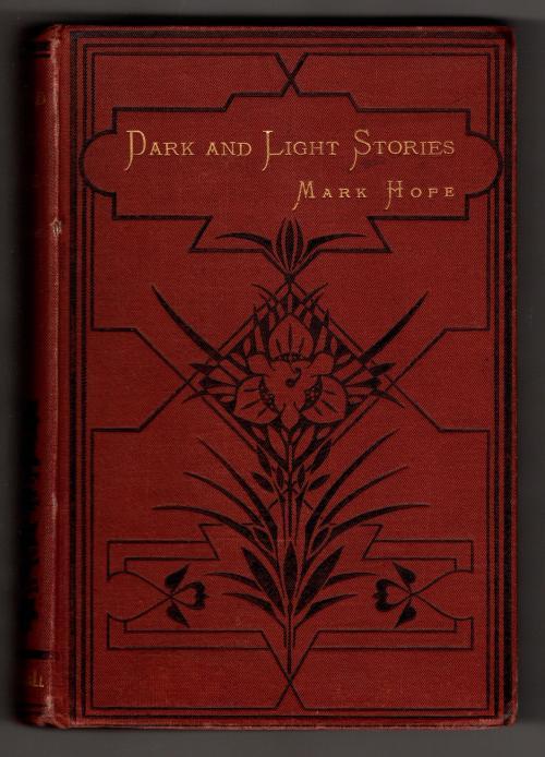 Dark And Light Stories by Mark Hope (First Edition)