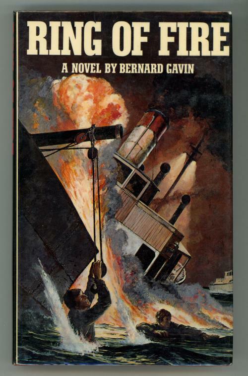 Ring of Fire by Bernard Gavin (First Edition)