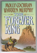The Forever King by Molly Cochran & Warren Murphy (First UK Edition)